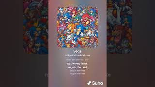 Sega Is The Best A Quick Song I Made With Suno Program [upl. by Nayb]