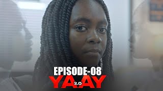 YAAY 20  ÉPISODE 08  SAISON 02 [upl. by Achilles]