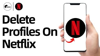 How To Delete Profiles On Netflix 2025  Manage Netflix Profiles [upl. by Yniatirb354]