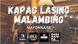 Kapag Lasing Malambing by Mayonnaise IDLEPITCH Covers [upl. by Tina]