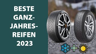 Ganzjahresreifen für 2023 – die neuesten und besten Modelle [upl. by Einnalem]