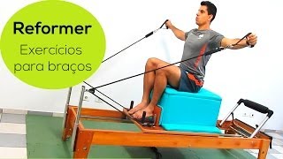 Exercícios Pilates  REFORMER 1 FORTALECIMENTO DE BRAÇOS [upl. by Domela339]