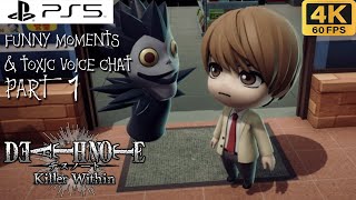 DEATH NOTE KILLER WITHIN  FUNNY amp TOXIC MOMENTS PART 1 WITH GROUP CHAT [upl. by Sandeep]