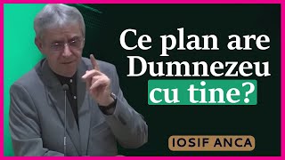 Iosif Anca  Ce plan are Dumnezeu cu tine PREDICA 2024 [upl. by Lemrej360]