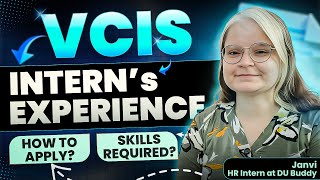 VCIS Intern’s Experience  Best Internship for DU Students [upl. by Aiekan]