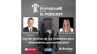 Ley 60 Análisis de los Incentivos para empresarios puertorriqueños [upl. by Eicats]