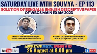 Saturday Live With Soumya Episode  113 With Abhirup Bhattacharya Rank 3 WBCS 2018 [upl. by Monia875]