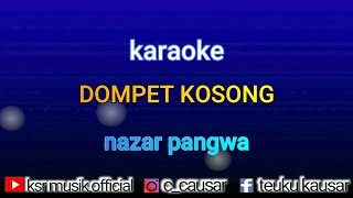 Dompet Kosong Nazar Pangwa Karaoke  liric Lagu Aceh [upl. by Ymmak]