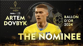 BALLON DOR 2024  ARTEM DOVBYK ON VOTING  WHAT RANK HE DESERVE [upl. by Kristian]