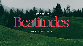 BEATITUDES Teachings of Jesus [upl. by Arianna784]