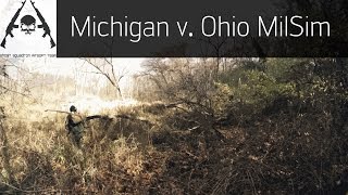 Michigan v Ohio MilSim [upl. by Eitsirc]