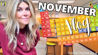 November Vlog  Finishing Up My Periodic Table Unit  Teacher Impact  Episode 6  MsRazz ChemClass [upl. by Verbenia]