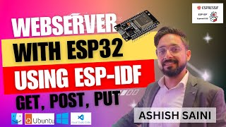 Create a Webserver  Handling HTTP requestsGET POST PUT and Secure URL  ESPIDF [upl. by Mel]