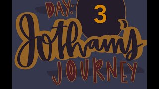 Day 3 of Jothams Journey [upl. by Lrigybab]