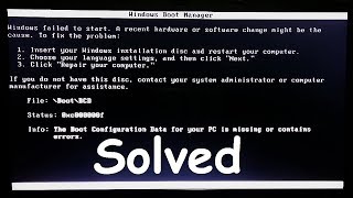 How to fix Error Windows failed to start Missing boot configuration data Advanced Tutorial [upl. by Akin]