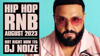 🔥 Hot Right Now 115  Urban Club Mix August 2023  New Hip Hop RampB Rap Dancehall Songs  DJ Noize [upl. by Hubey]