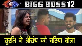 Surbhi Rana BIG FIGHT With Sreesanth  Bigg Boss 12 [upl. by Nerissa]