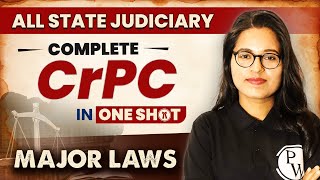 CrPC Code of Criminal Procedure One Shot  Major Law  State Judiciary Exam [upl. by Alrak412]