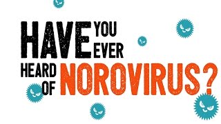 Have You Ever Heard of Norovirus [upl. by Ecinnej950]