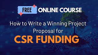 How to Write a Winning Project Proposal for CSR Funding  Free Course on Proposal Writing [upl. by Rowe]