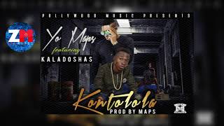 Yo Maps Ft Kaladoshas  Kontolola Audio  ZedMusic  Zambian Music 2018 [upl. by York61]