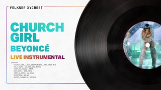 Beyoncé  AnointedChurch Girl Renaissance World Tour Live Instrumental Remake [upl. by Dede]