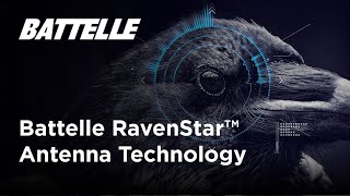 Battelle RavenStar™ Antenna Technology  Adaptable to your Mission [upl. by Leonsis]