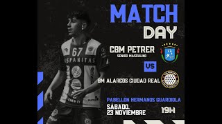 HISPANITAS BM PETRER  BM ALARCOS CIUDAD REAL Senior Masculino [upl. by Steward]