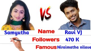 VJ Ravi 🆚 Samyutha englishcomparision biography niraimathanilaveepisode love promo webseries [upl. by Ellan]