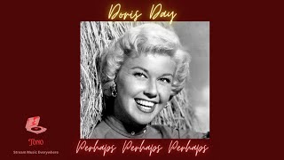 Doris Day  Perhaps Perhaps Perhaps Lyrics [upl. by Anelis]