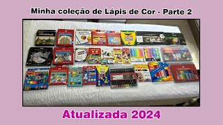 Mostrando minha coleção de Lápis de Cor  Parte 2  Atualizada 2024 [upl. by Cosma]