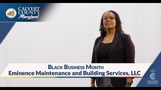 Black Business Month  Eminence Maintenance and Building Services LLC  Calvert County MD [upl. by Gessner933]