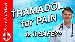 TRAMADOL  Is it SAFE to treat your PAIN [upl. by Winny]