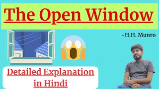 The Open Window Explanation  HH Munro  Our Guruji [upl. by Valma239]