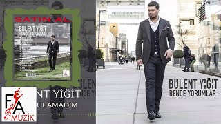 Bülent Yiğit  Yar Bulamadım Official Lyric Video [upl. by Korman]