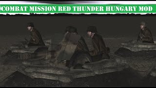 Festung Budapest  Hungary Mod  Combat Mission Red Thunder [upl. by Meehsar776]