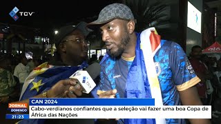 Caboverdianos confiantes que a seleção vai fazer uma boa Copa de África das Nações [upl. by Ardella]