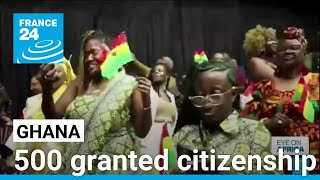 Ghana grants citizenship to 500 people as part of Year of Return • FRANCE 24 English [upl. by Zerline]