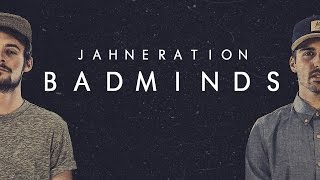 JAHNERATION  Badminds Lyrics video [upl. by Intyre342]