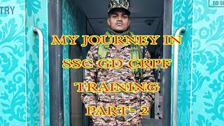 JOURNEY IN SSC GD  PART2 🥷  SELECTION IN CRPF⚔️  motivation ssc sscgd police crpf [upl. by Jann362]