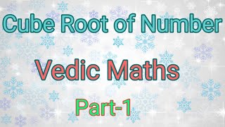 Cube Root of Number Maths Made Easy Dr Komal Asrani Vedic Maths [upl. by Teeniv]