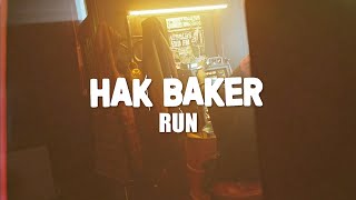 Hak Baker  Run Official Audio [upl. by Atsuj]