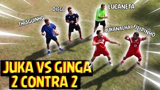 DESAFIO 2 contra 2 JUKANALHA VS GINGA STREET [upl. by Nollat]