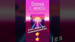 Damso  Σ MOROSE Orse x Unray remix [upl. by Pansir]