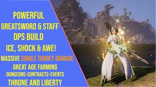 Powerful Greatsword and Staff DPS Build for Throne and Liberty [upl. by Araht229]