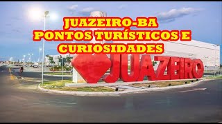 Juazeiro da Bahia Pontos Turísticos e Curiosidades [upl. by Ahsoet137]