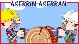 ASERRIN ASERRAN  canciones infantiles [upl. by Jerald]