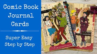 Comic Book Journal Cards  Super Easy Step by Step  Junk Journal Inspiration [upl. by Ysnap]