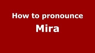 How to pronounce Mira PolishPoland  PronounceNamescom [upl. by Kcub]