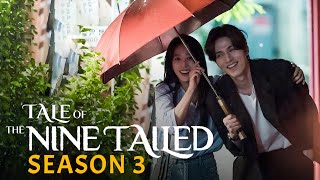 Tale of the NineTailed Season 3 Netflix KDrama Renewal Status First Look amp Release Date [upl. by Franzen952]